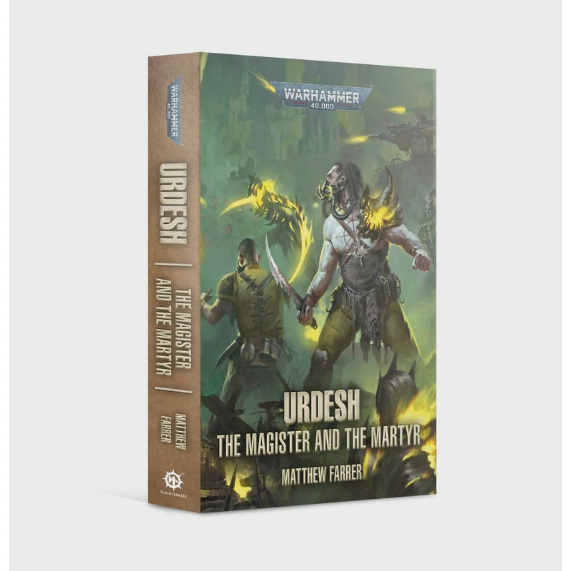 Black Library - Urdesh Book 2 - The Magister And The Martyr (PB)