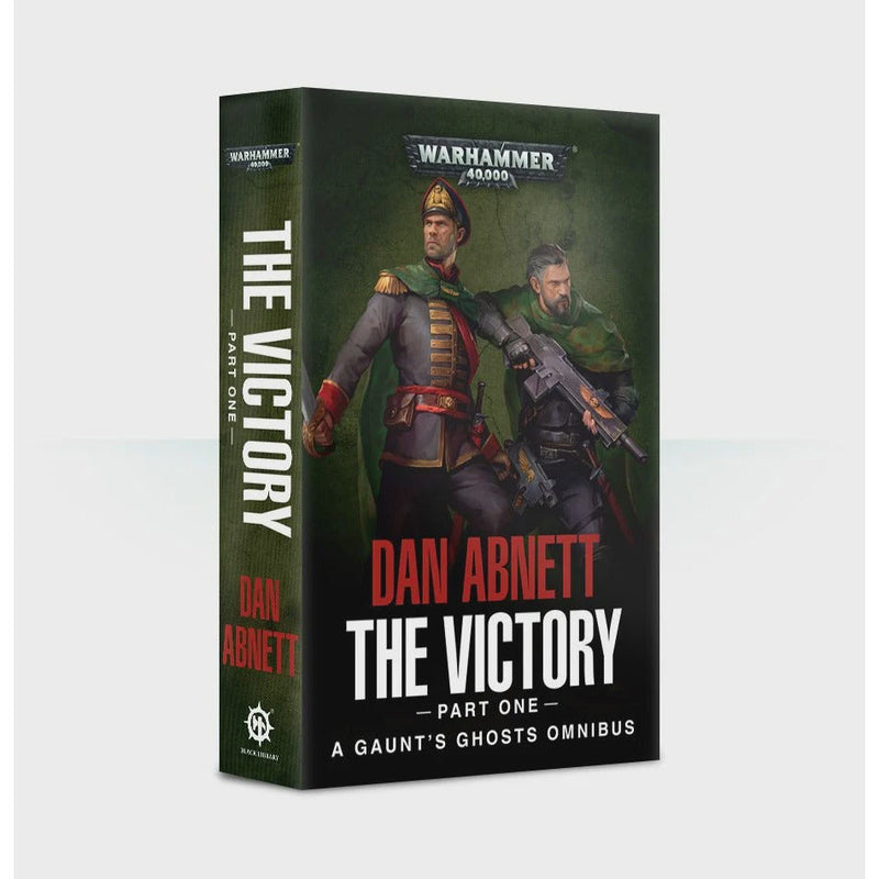 Black Library - Gaunts Ghosts: The Victory Part One (PB)