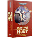 Black Library - Masters Of The Hunt (PB)